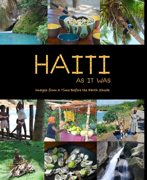 Ver HAITI AS IT WAS - Hard Cover w/Jacket por Kendra Sue Waldman