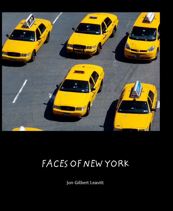 View FACES OF NEW YORK by Jon Gilbert Leavitt
