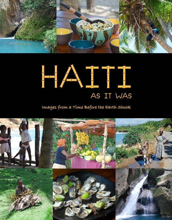 Ver HAITI AS IT WAS - Hard Cover por Kendra Sue Waldman