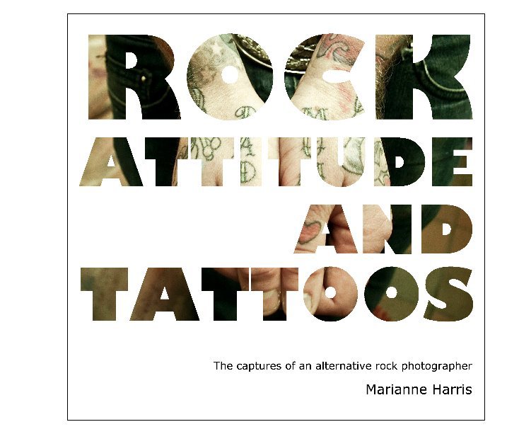 View Rock Attitude & Tattoos by Marianne Harris