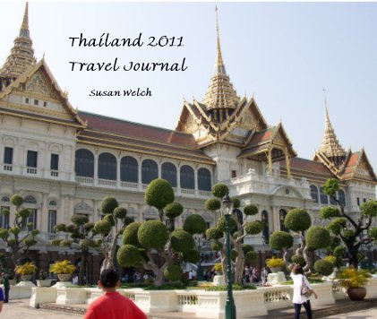 Thailand 2011 Travel Journal book cover