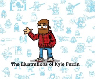 The Illustrations of Kyle Ferrin book cover