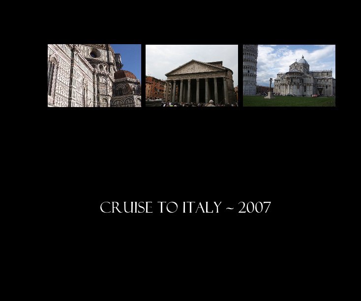 View Cruise to Italy ~ 2007 by literarylass