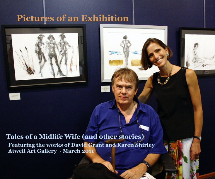 View Pictures of an Exhibition by Featuring the works of David Grant and Karen Shirley Atwell Art Gallery - March 2011