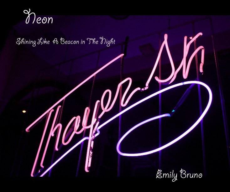 View Neon by Emily Bruno