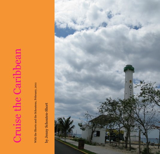 View Cruise the Caribbean by Jenny Schouten-Short