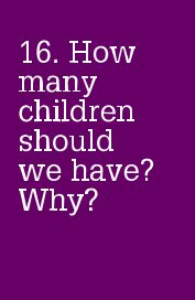 16. How many children should we have? Why? book cover