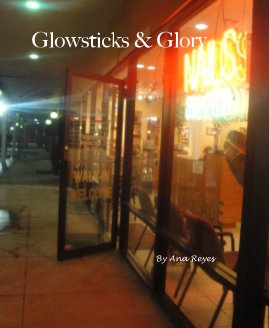 Glowsticks & Glory book cover