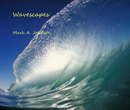 Wavescapes-large landscape (13"x11") format hardcover book cover