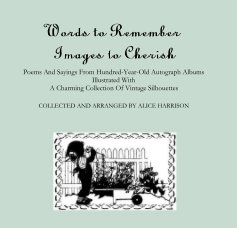 Words to Remember Images to Cherish book cover
