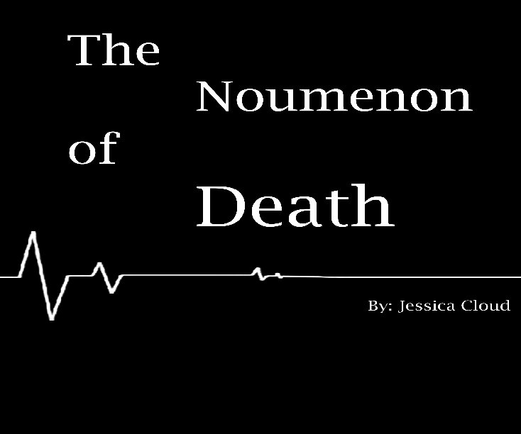 Visualizza The Noumenon of Death di kisscherry12