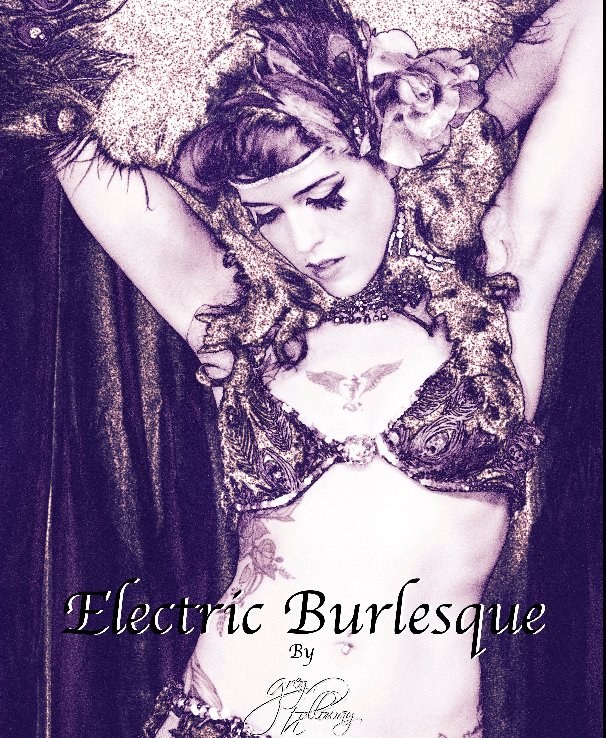 View Electric Burlesque by Greg Holloway