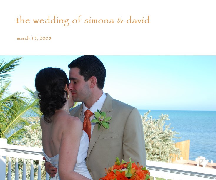 the wedding of simona & david nach sbcovel anzeigen