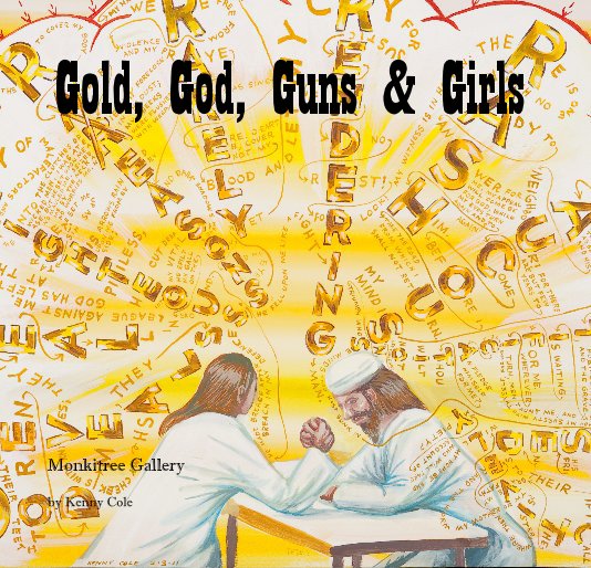 Ver Gold, God, Guns & Girls por Kenny Cole