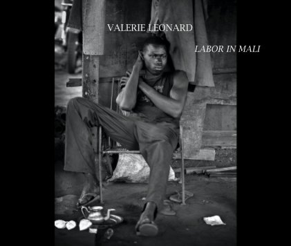 VALERIE LEONARD LABOR IN MALI book cover