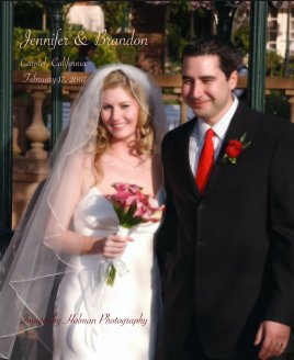 Jennifer & BrandonCarmel, California February 17, 2007 book cover