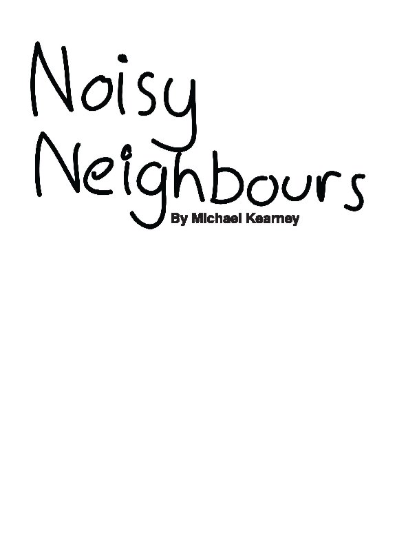 View Noisy Neighbours by Michael Kearney