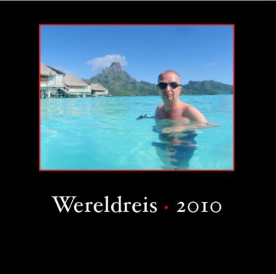Wereldreis 2010 deel 2 book cover