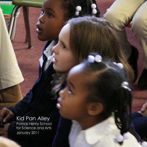 Ver Kid Pan Alley - Patrick Henry School for Science and Arts por Kid Pan Alley