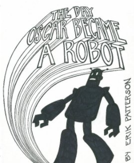 The Day Oscar Became a Robot book cover