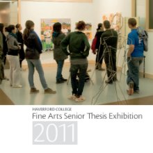 2011 Fine Arts Senior Thesis Exhibition book cover