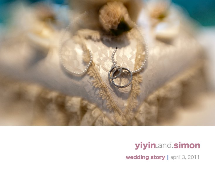 Ver yiyin.and.simon por wedding story | april 3, 2011