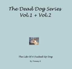 The Dead Dog Series Vol.1 + Vol.2 book cover