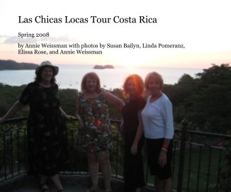 Las Chicas Locas Tour Costa Rica book cover