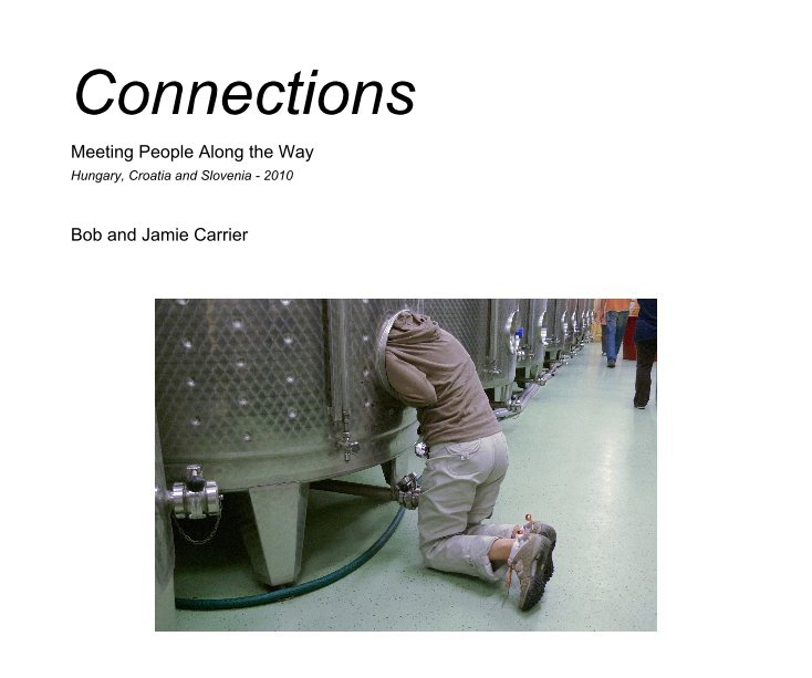 Ver Connections por Bob and Jamie Carrier