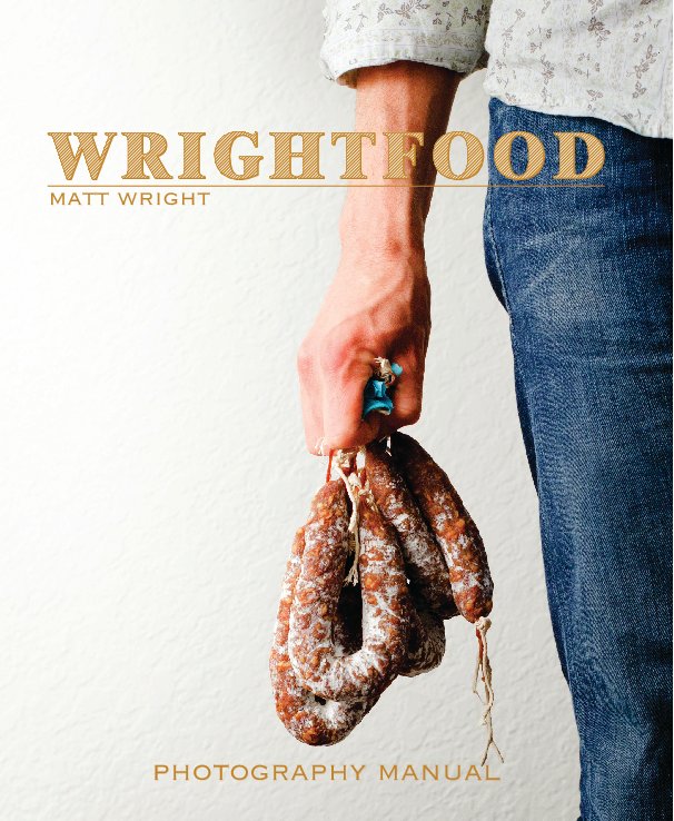 View wrightfood food photography manual by matthew wright