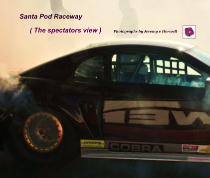 Santa Pod Raceway book cover
