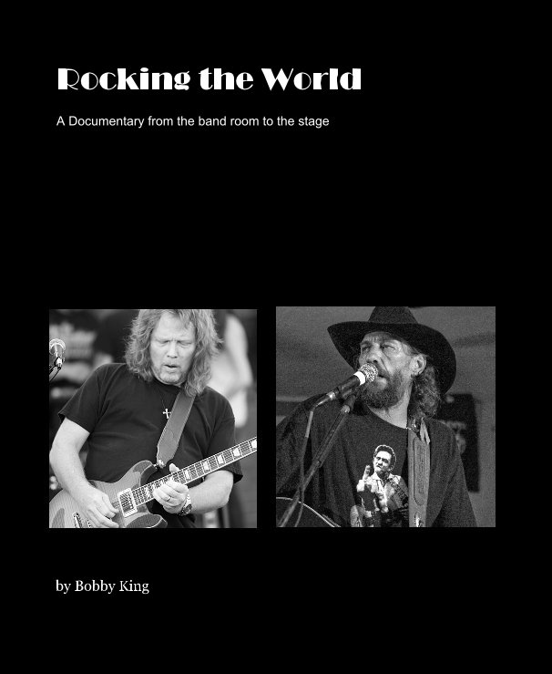 Bekijk Rocking the World A Documentary from the band room to the stage op Bobby King