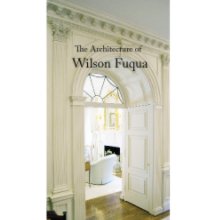 The Architecture of Wilson Fuqua book cover