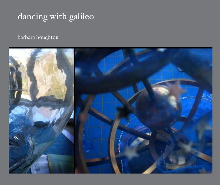 View dancing with galileo by barbara houghton