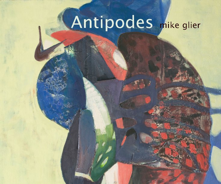 View Antipodes mike glier by Mike Glier
