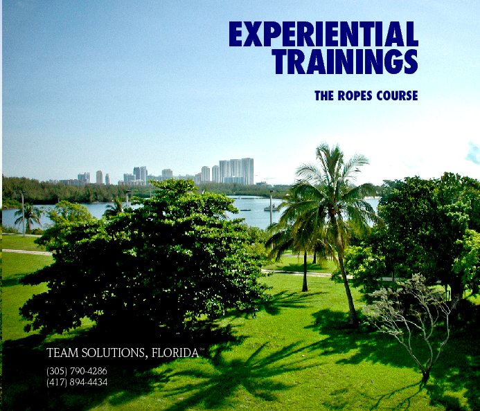 View Experiential Trainings, The Ropes Course by Clay Goldstein