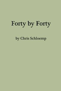 Forty By Forty book cover
