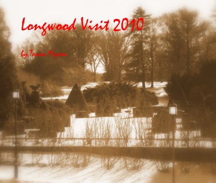 Longwood Visit 2010 book cover