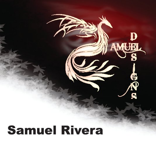 View Samuel Designs by Samuel Rivera