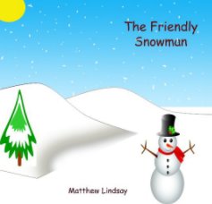 The Friendly Snowman book cover