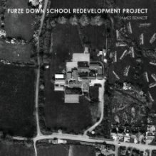 Furze Down School Redevelopment Project book cover