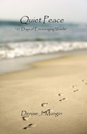 Quiet Peace "21 Days of Encouraging Words" book cover