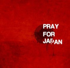 PRAY FOR JAPAN book cover