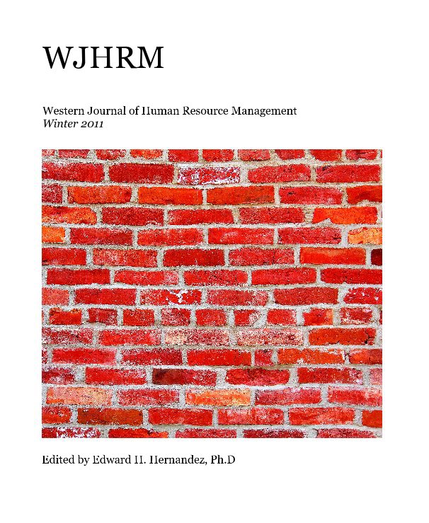 View WJHRM by Edited by Edward H. Hernandez, Ph.D