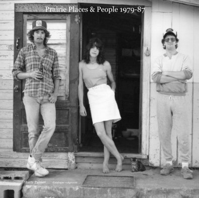 Prairie Places & People 1979-87 book cover