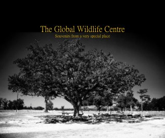 Global Wildlife Centre book cover