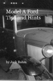 Model A Ford Tips and Hints book cover