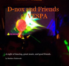 D-nox and Friends @ VESPA book cover