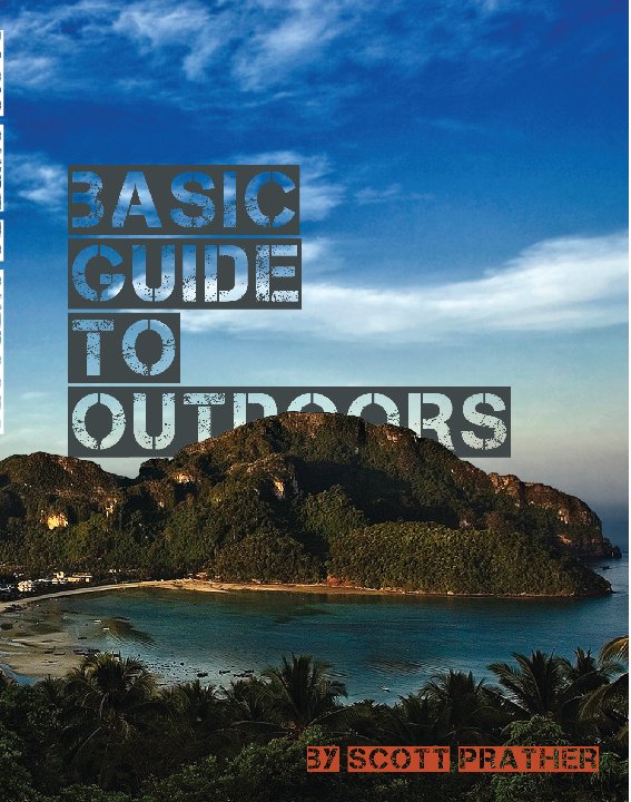 View Basic Guide To Outdoors by Scott Prather