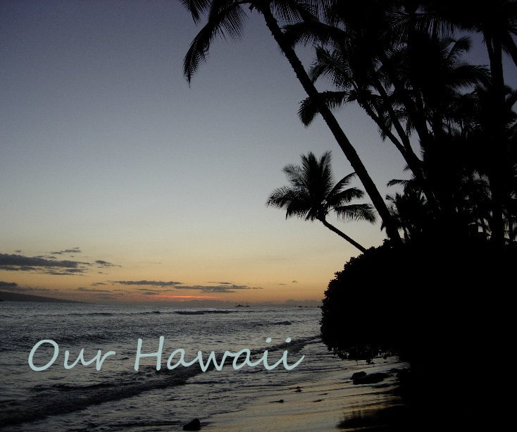 Visualizza Our Hawaii di Paula De Barros